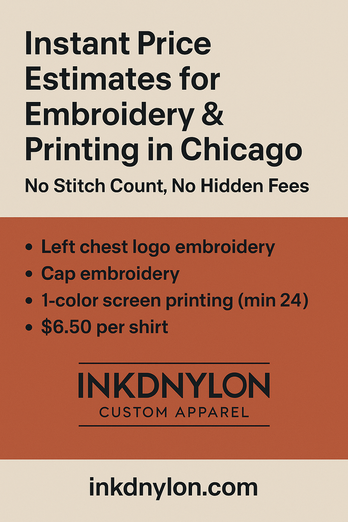 Embroidery & Printing Estimates | Inkdnylon Chicago