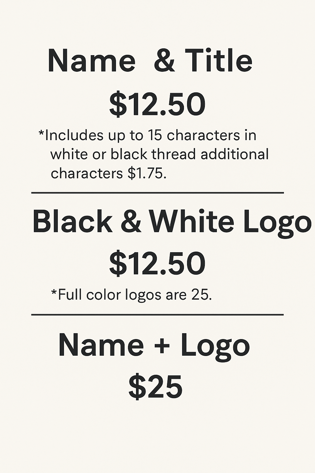 Pricing chart for scrub embroidery services at Inkdnylon Custom Apparel. Name & Title embroidery $12.50 (up to 15 characters, white or black thread, extra characters $1.75). Black & White Logo $12.50. Full-color logo $25. Combined Name + Logo $25.
